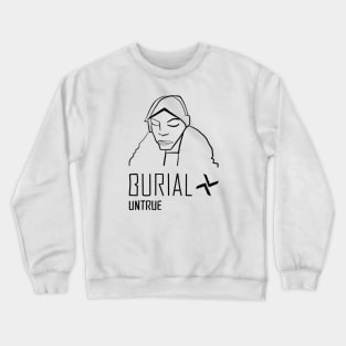Burial Untrue Album Crewneck Sweatshirt